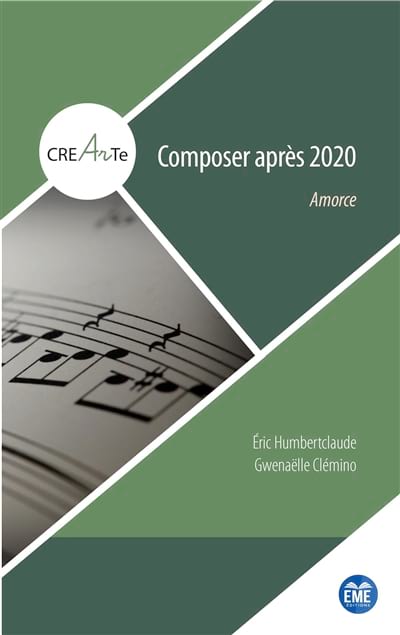 Composer après 2020 : amorce - HUMBERCLAUDE Eric / CLEMINIO Gwenaëlle
