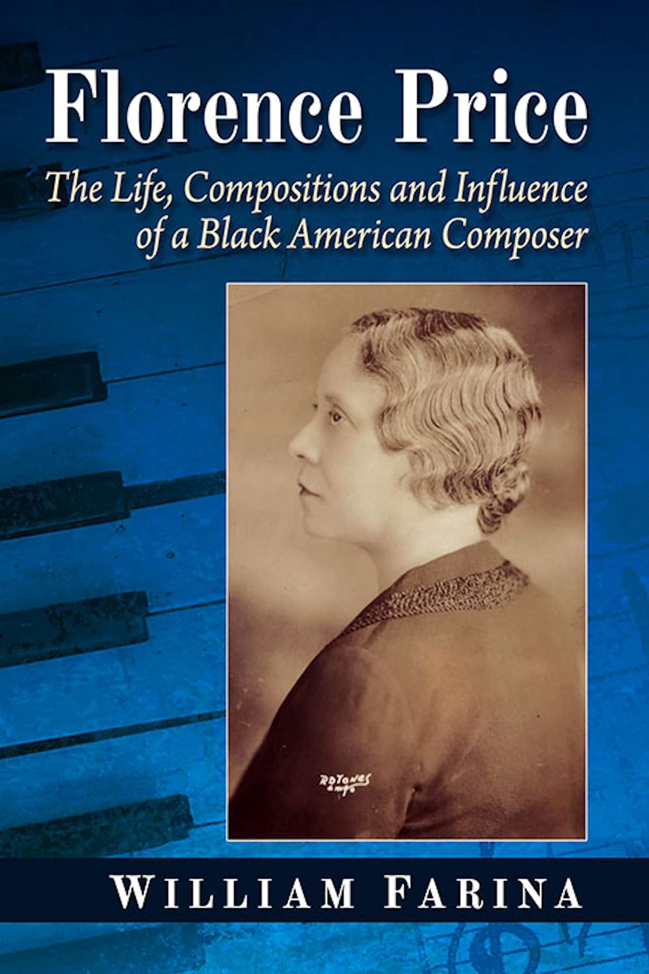 Florence Price The Life, Compositions and Influence of a Black American Composer