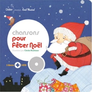 Chansons pour fêter Noël - HUDRISIER Cécile / SUHUBIETTE - Livre