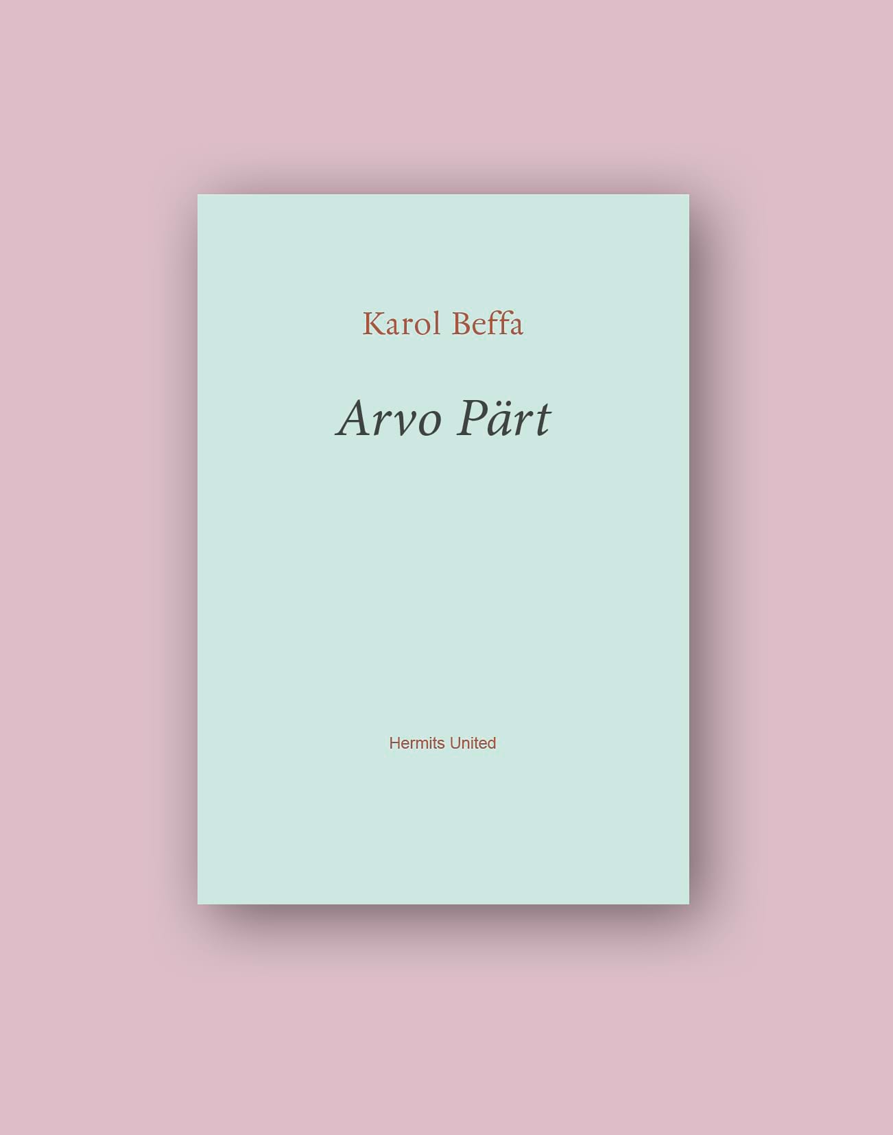 Arvo Part Karol Beffa / Arvo Part Livre Les Hommes