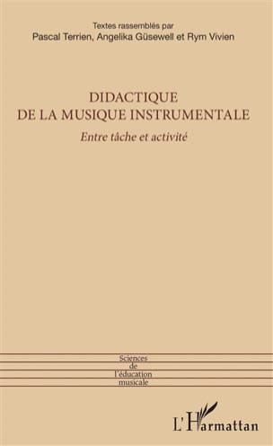 Didactique de la musique instrumentale - TERRIEN Pascal dir. - Livre