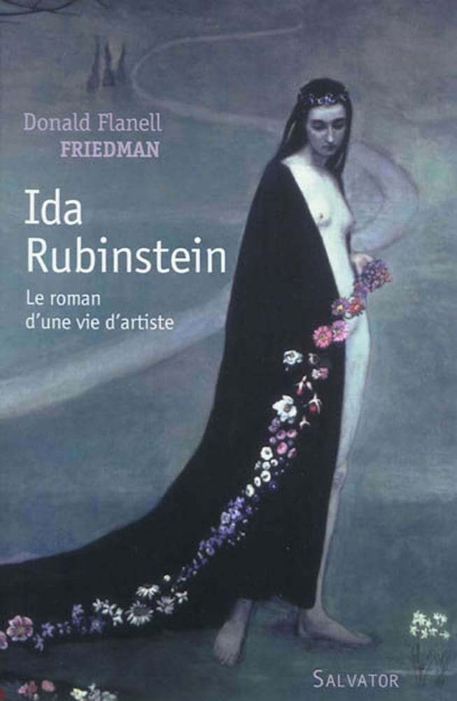 Ida Rubinstein : le roman d'une vie d'artiste