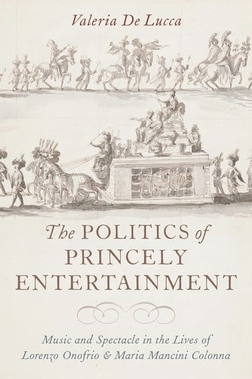 The Politics of Princely Entertainment - DE LUCCA Valeria - Livre