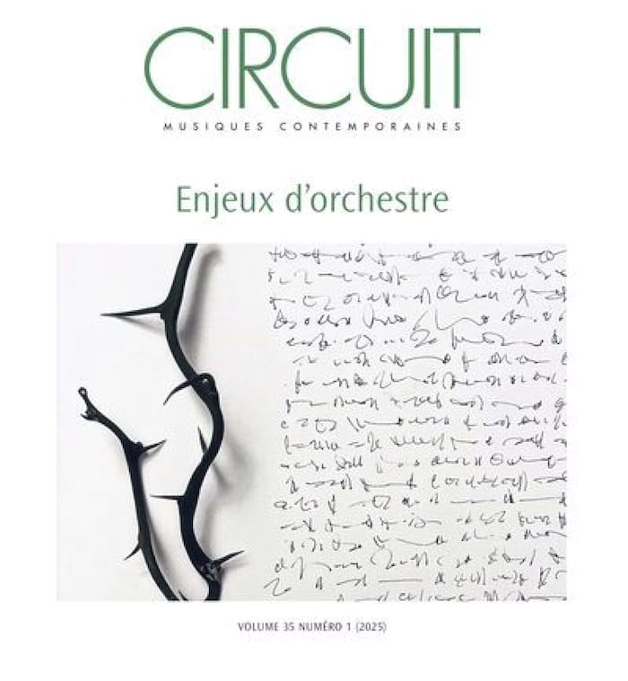 Circuit Enjeux d'orchestre volume 35 numéro 1 (2025)