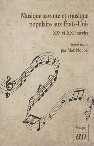 Musique savante et musique populaire aux Etats-Unis : XXè et XXIè siècles 