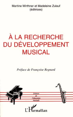 À la recherche du développement musical