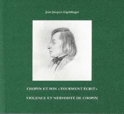 Chopin et son « tourment écrit », entre son et signe, violence et nervosité