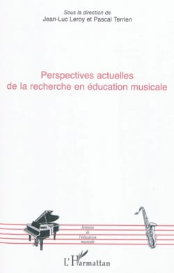 Perspectives actuelles de la recherche en éducation musicale
