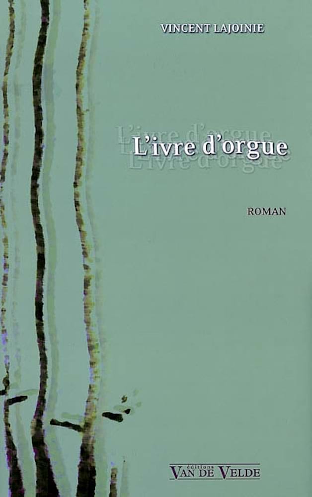 L'ivre d'orgue Lajoinie Vincent Livre Les Instruments