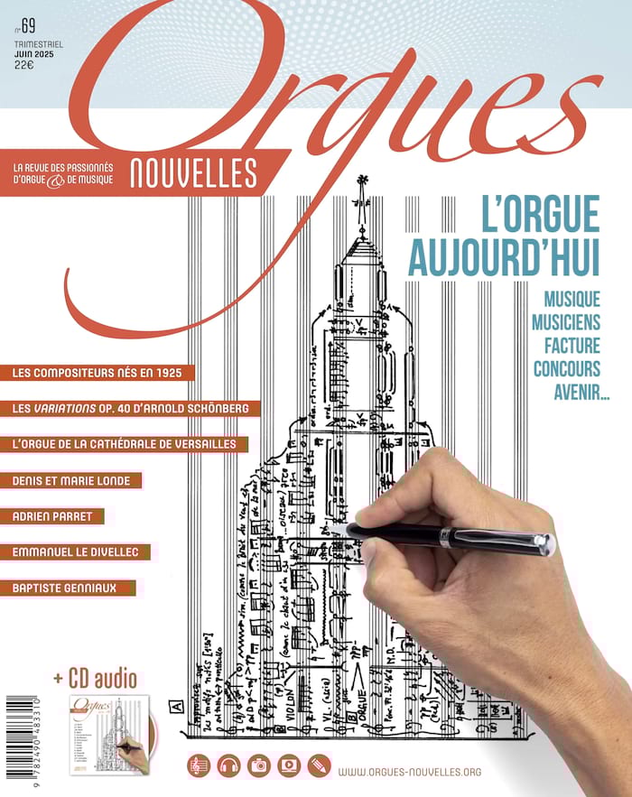 Orgues nouvelles n°69 Juin 2025 L'orgue aujourd'hui