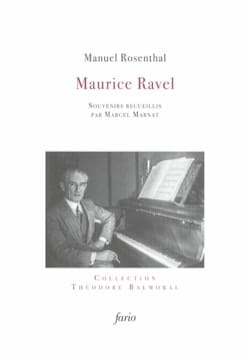 Ravel : souvenirs de Manuel Rosenthal - ROSENTHAL Manuel (1904-2003)