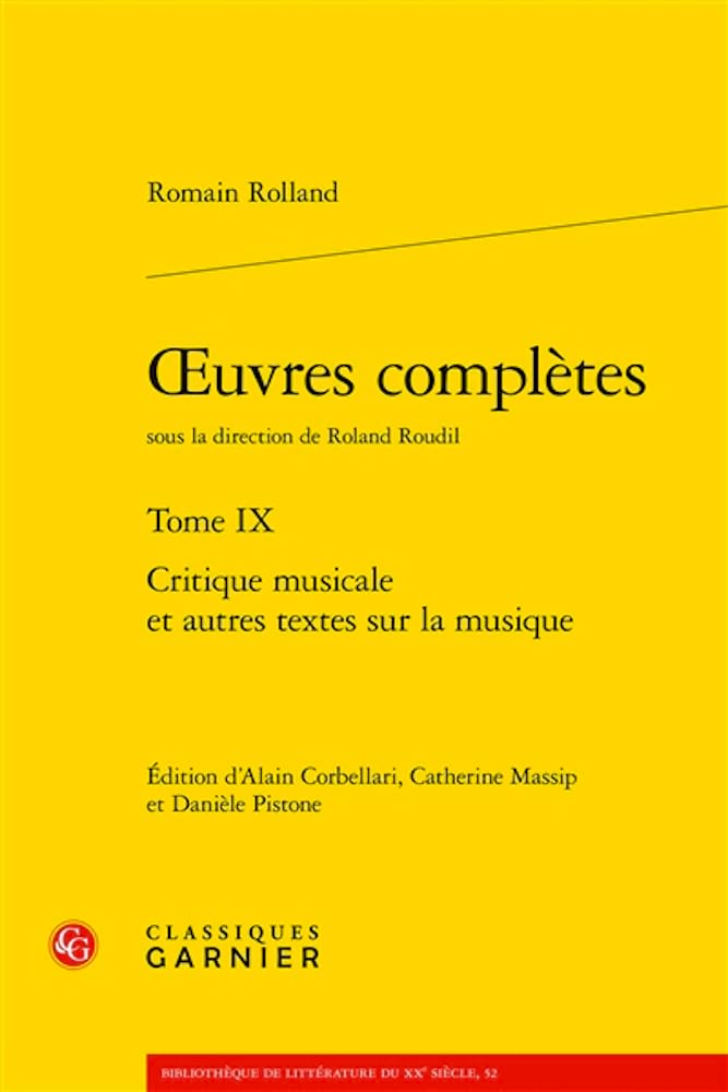 Oeuvres complètes Vol. 9 Critique musicale et autres textes sur la musique