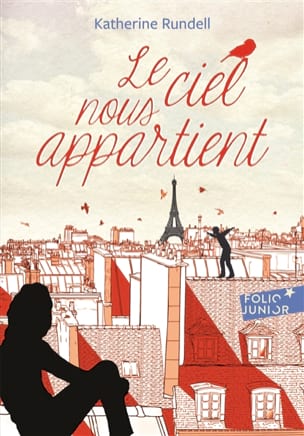 Le ciel nous appartient - Rundell Katherine - Livre
