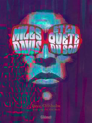 Chisholm Dave - Miles Davis et la quête du son, Bande dessinée - Livre - di-arezzo.ch