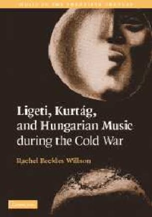 Ligeti, Kurtág, and Hungarian music during the Cold War