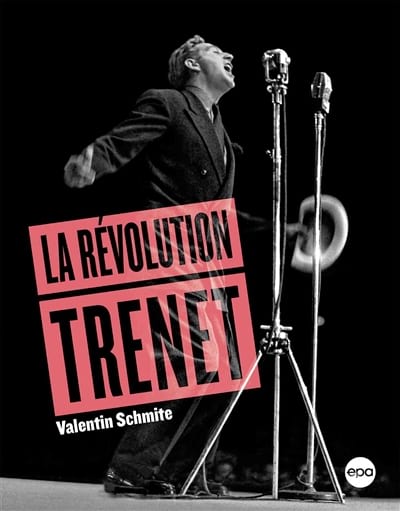 La Révolution Trénet Valentin SCHMITE Livre Les Oeuvres