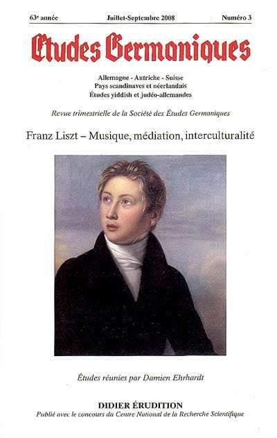 Études germaniques, n° 251 : Franz Liszt - Musique, médiation, interculturalité