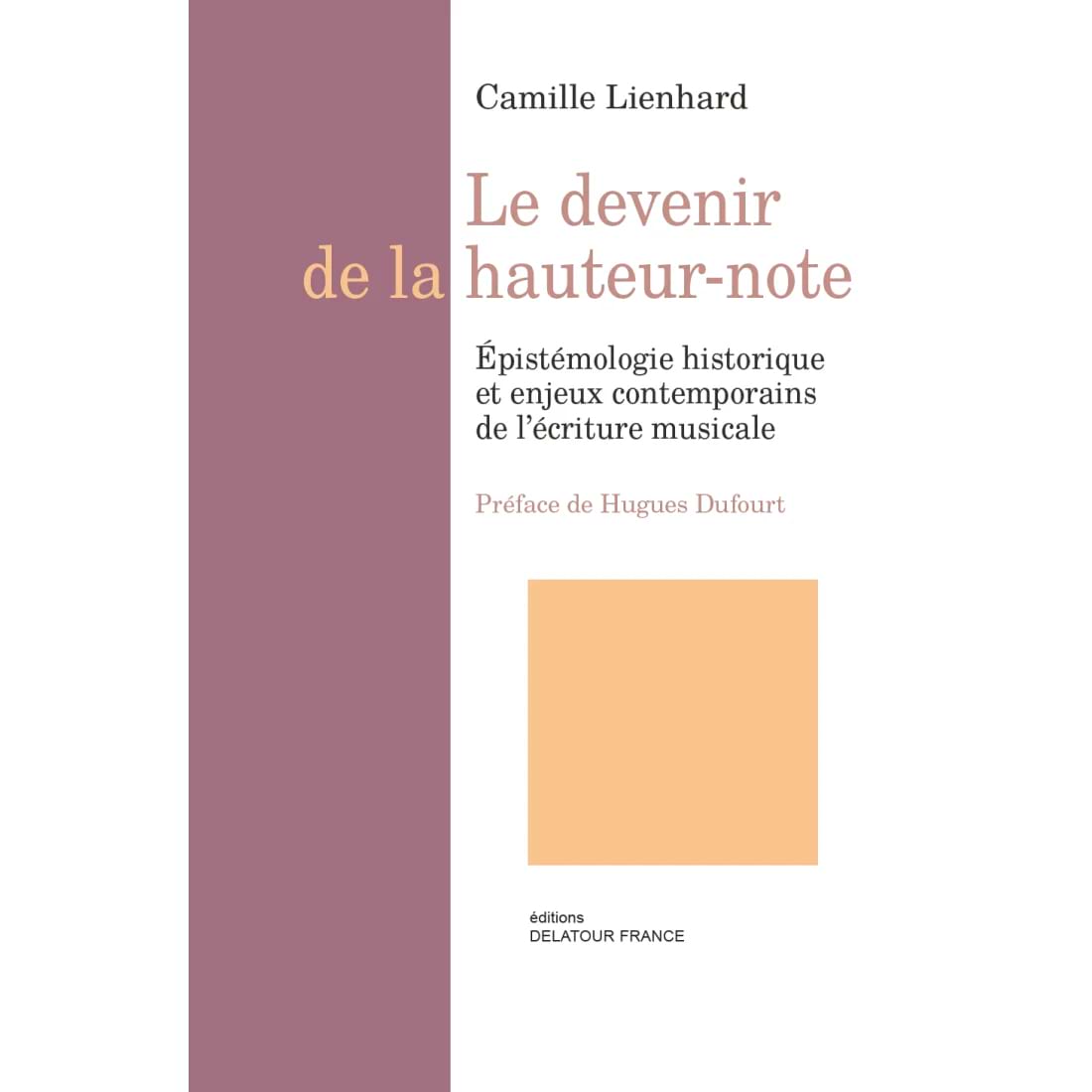 Le devenir de la hauteur-note Camille LIENHARD Livre Les Sciences