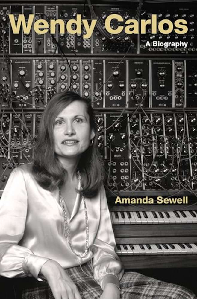 Wendy Carlos: A Biography Sewell Amanda Livre Les Arts