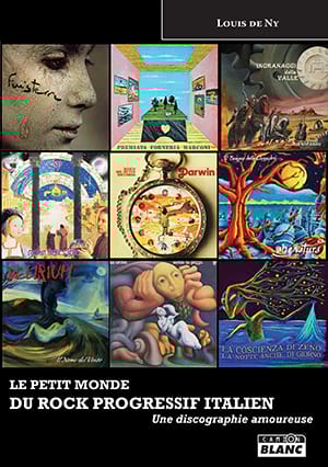 Le petit monde du rock progressif italien - Louis de NY - Livre