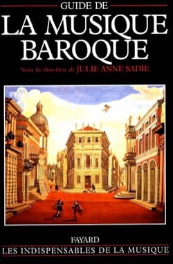 Guide de la musique baroque SADIE Julie Anne (dir.) Livre Les Epoques