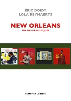 New Orleans DOIDY Eric / REYNAERTS Lola Livre Les Oeuvres