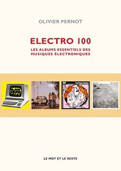 ELECTRO 100 Olivier PERNOT Livre Les Oeuvres