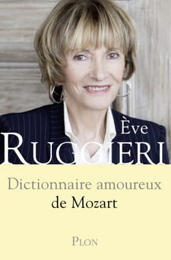 Dictionnaire amoureux de Mozart Eve RUGGIERI Livre Les Hommes