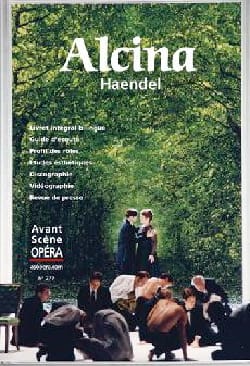 Avant-scène opéra (L'), n° 277 : Alcina HAENDEL Livre Les Oeuvres