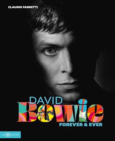 David Bowie : forever & ever Fabretti Claudio Livre Les Oeuvres