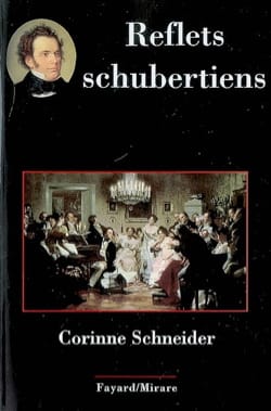 Reflets schubertiens Corinne SCHNEIDER Livre Les Hommes