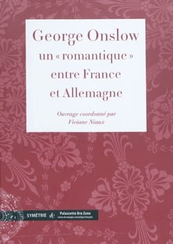 George Onslow : un romantique entre France et Allemagne