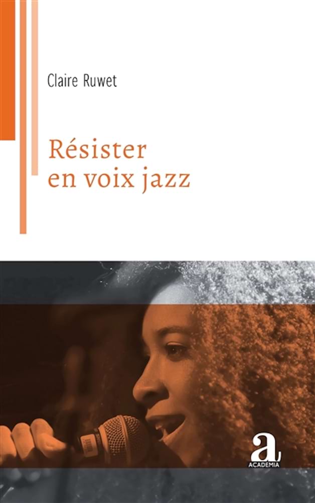 Résister en voix jazz Ruwet Claire Livre Les Oeuvres