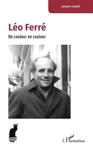 Layani Jacques - Léo Ferré : de couleur en couleur - Livre - di-arezzo.fr