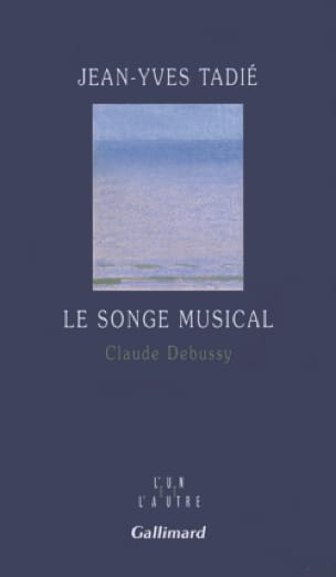 Le songe musical TADIÉ Jean-Yves Livre Les Hommes