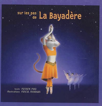 Sur les pas de La Bayadère, livre broché