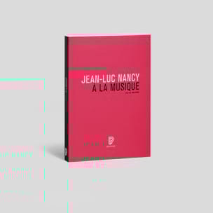 Nancy Jean-Luc - A la musique - Livre - di-arezzo.fr