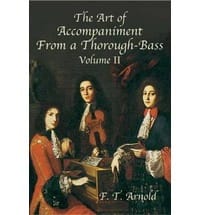 The art of accompaniment from a thorough-bass. Vol. 2 - ARNOLD F.T.