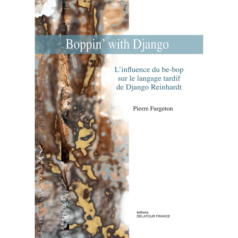 Boppin' with Django Pierre FARGETON Livre