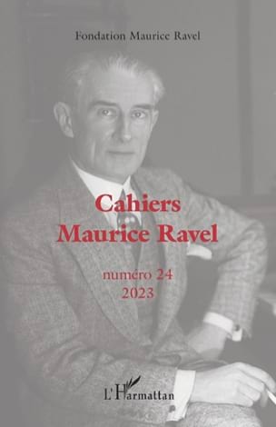 Cahiers Maurice Ravel n°24 COLLECTIF Livre Les Hommes