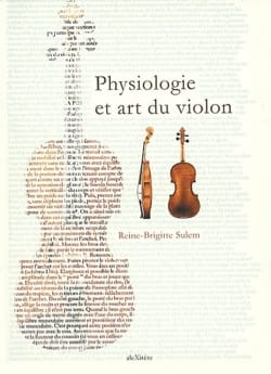 Physiologie et art du violon - SULEM Reine-Brigitte - Livre