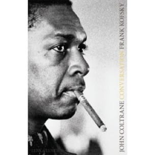Conversation COLTRANE John / KOFSKY Frank Livre