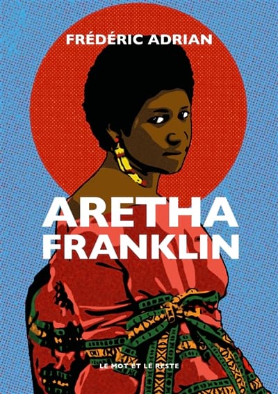 Aretha Franklin Adrian Frédéric Livre Les Oeuvres