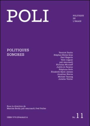 POLI - Politique de l'image, n° 11 : politiques sonores