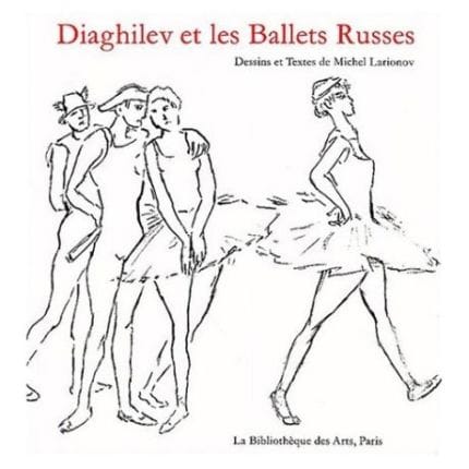 Diaghilev et les ballets russes - Michel LARIONOV - Partition