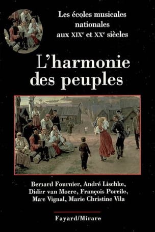 L'harmonie des peuples : les écoles musicales nationales aux XIXe et XXe siècles