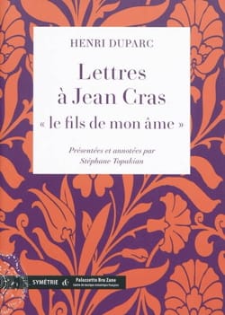 Lettres à Jean Cras, le fils de mon âme Henri DUPARC Livre Les Hommes