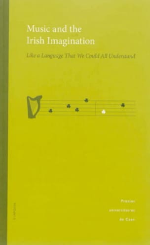 Music and the Irish Imagination - DUBOST Thierry / SLABY Alexandra