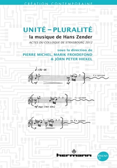 Unité-pluralité : la musique de Hans Zender - Pierre MICHEL - Livre