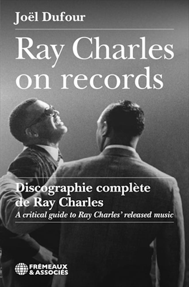 Ray Charles on record : une discographie complète de Ray Charles